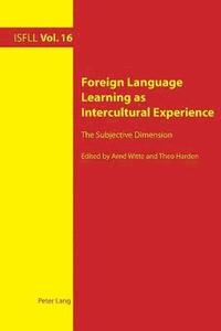 bokomslag Foreign Language Learning as Intercultural Experience