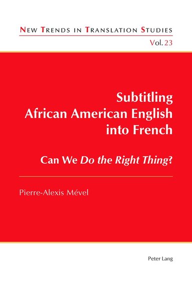 Pierre-Alexis Mével, Jorge Díaz Cintas - Subtitling African American English into French, Häftad