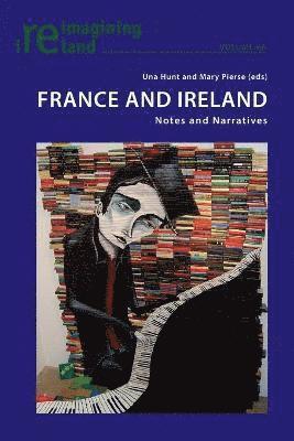 Una Hunt, Mary Pierse - France and Ireland, Häftad