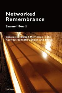 bokomslag Networked Remembrance