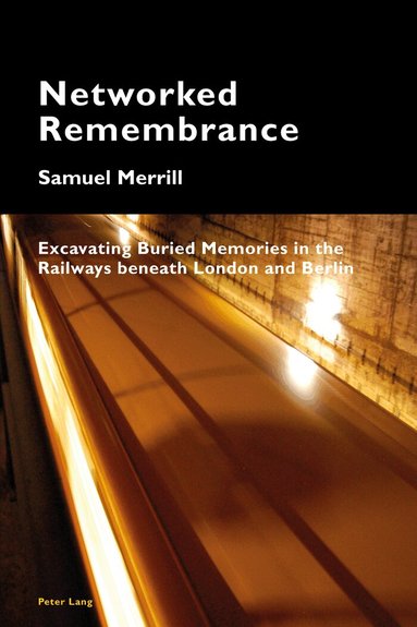 Samuel Merrill III, Katia Pizzi - Networked Remembrance, Häftad