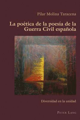Poética de la Poesía de la Guerra Civil Española 1