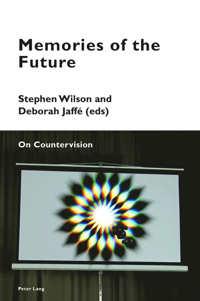 Stephen Wilson, Deborah Jaffé, Deborah Jaffe, Katia Pizzi - Memories of the Future, Häftad