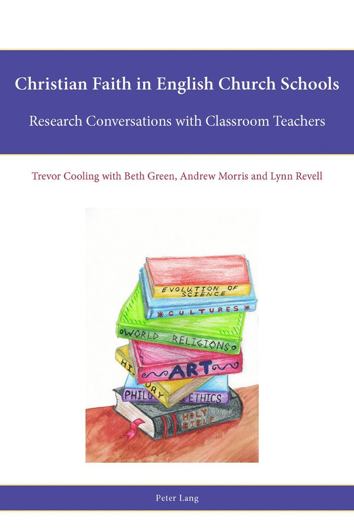 Trevor Cooling, Beth Green, Lynn Revell, Andrew Morris - Christian Faith in English Church Schools, Häftad