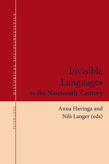 Anna Havinga, Nils Langer - Invisible Languages in the Nineteenth Century, Häftad