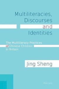 bokomslag Multiliteracies, Discourses and Identities