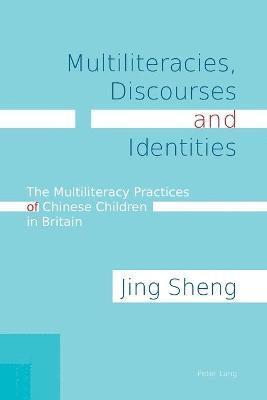 bokomslag Multiliteracies, Discourses and Identities