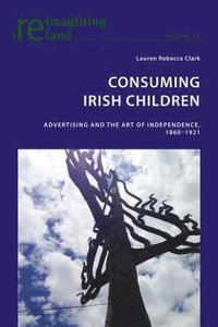 bokomslag Consuming Irish Children