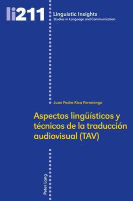 bokomslag Aspectos Lingeuaisticos y Taecnicos De La Traducciaon Audiovisual (TAV)