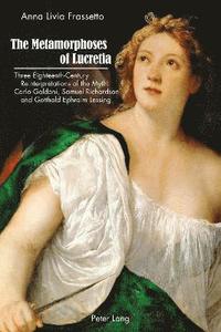 bokomslag The Metamorphoses of Lucretia