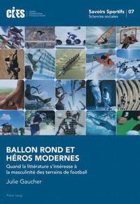 bokomslag Ballon Rond Et Heros Modernes