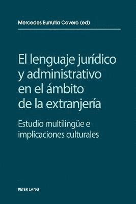 bokomslag lenguaje jurídico y administrativo en el ámbito de la extranjería