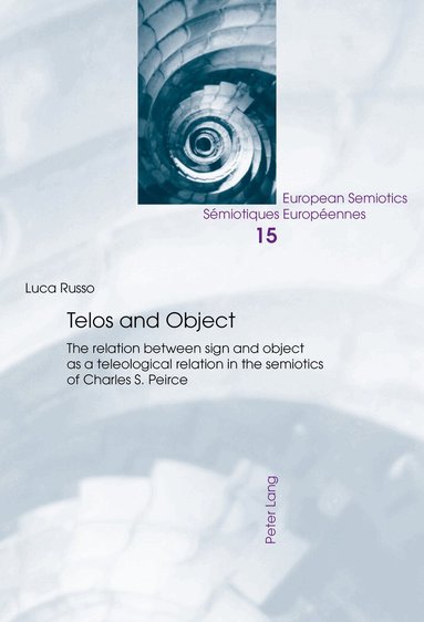 Luca Russo, Per Aage Brandt, Wolfgang Wildgen - Telos and Object, Häftad