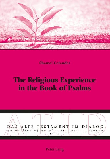 Shamai Gelander - Religious Experience in the Book of Psalms, Häftad
