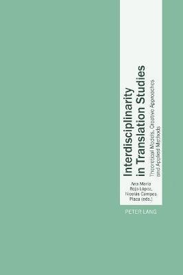 Interdisciplinarity in Translation Studies 1