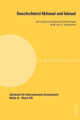 bokomslag Geschichte(n) Fiktional Und Faktual