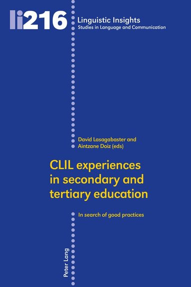David Lasagabaster, Aintzane Doiz - CLIL experiences in secondary and tertiary education, Häftad