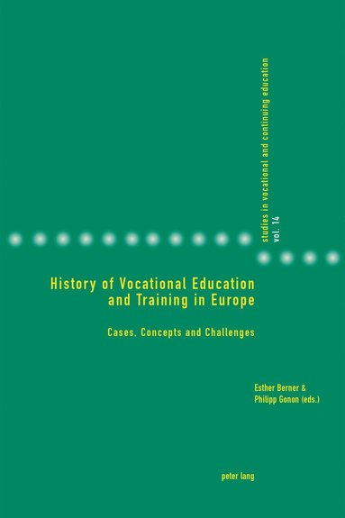 bokomslag History of Vocational Education and Training in Europe