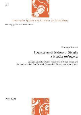 Giuseppe Botturi - I Synonyma di Isidoro di Siviglia e lo stilus isidorianus, Häftad