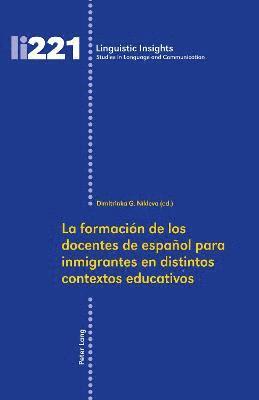 La formacin de los docentes de espaol para inmigrantes en distintos contextos educativos 1