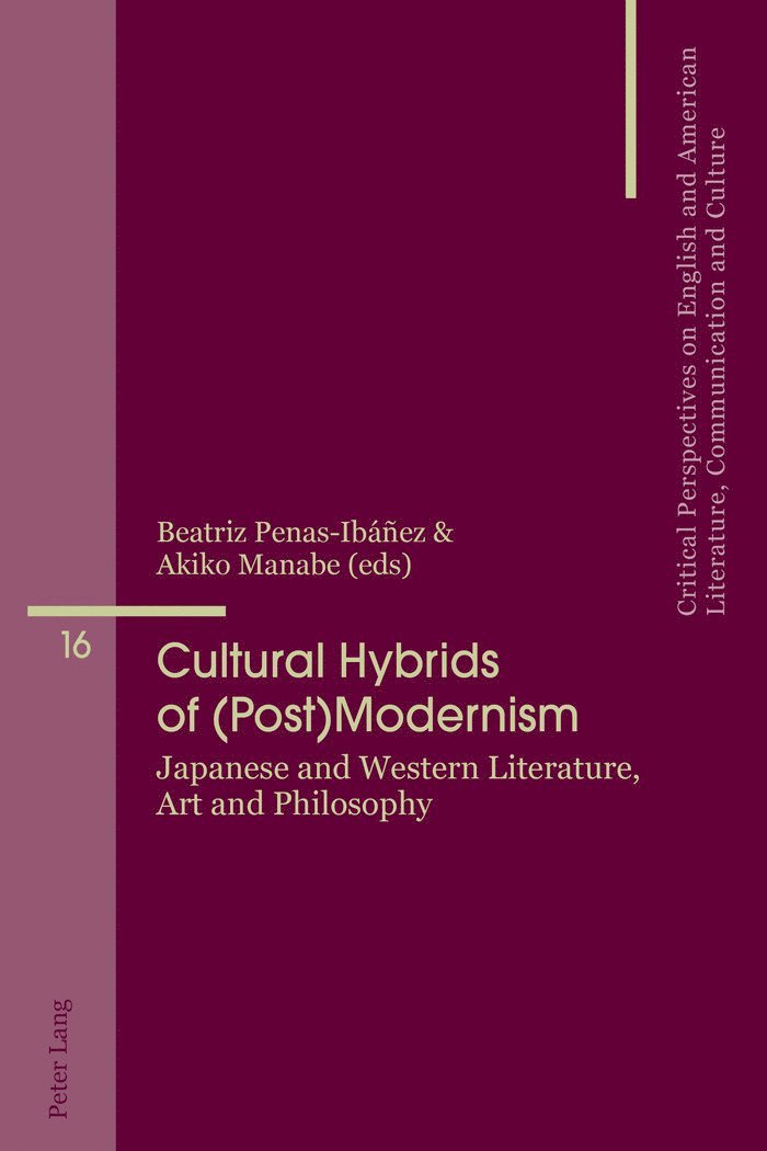 Beatriz Penas-Ibáñez, Akiko Manabe, Beatriz Penas-Ibanez, María José Álvarez-Faedo - Cultural Hybrids of (Post)Modernism, Häftad