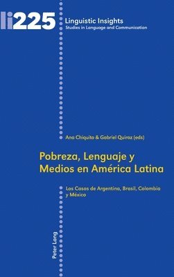 bokomslag Pobreza, Lenguaje y Medios en América Latina