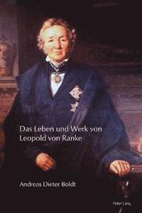 bokomslag Das Leben Und Werk Von Leopold Von Ranke
