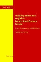 bokomslag Multilingualism and English in Twenty-First-Century Europe