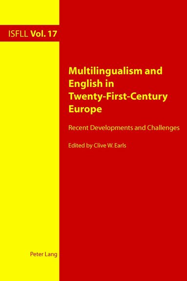 Clive W. Earls - Multilingualism and English in Twenty-First-Century Europe, Häftad