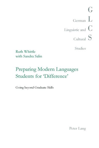 Ruth Whittle, Peter Rolf Lutzeier - Preparing Modern Languages Students for 'Difference', Häftad