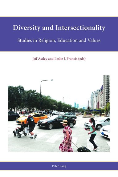 Jeff Astley, Leslie J. Francis - Diversity and Intersectionality, Häftad