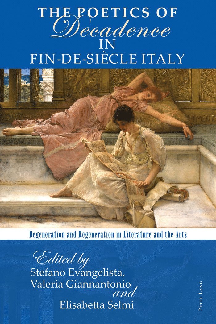 Poetics of Decadence in Fin-de-Siècle Italy