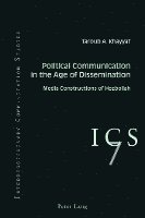 bokomslag Political Communication in the Age of Dissemination