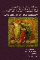 bokomslag Los Limites del Hispanismo
