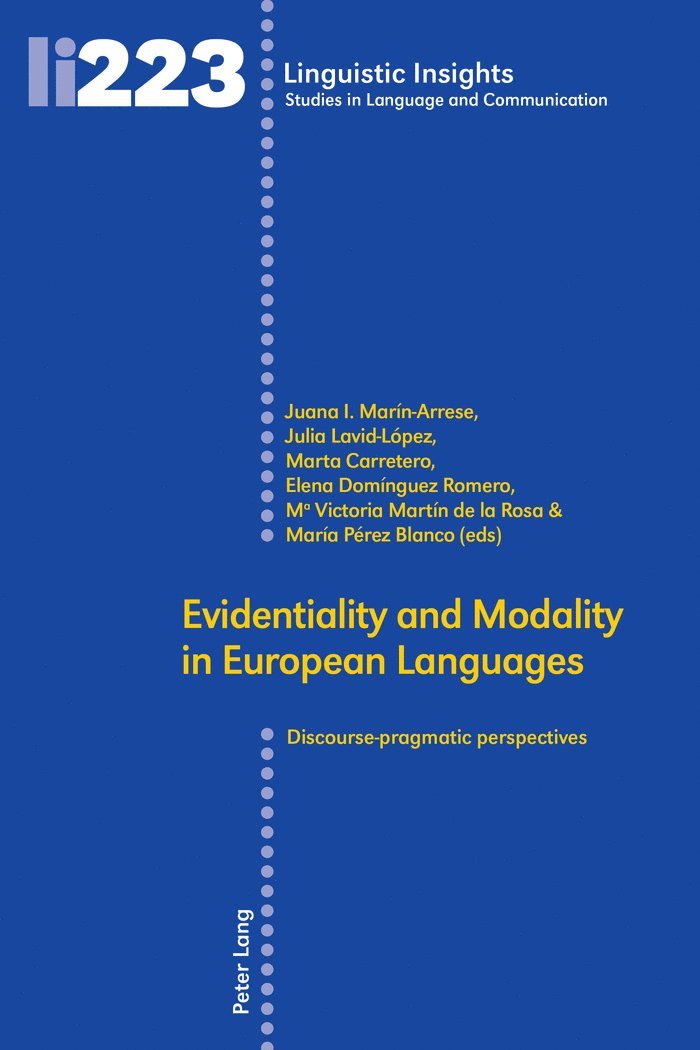 Evidentiality and Modality in European Languages 1