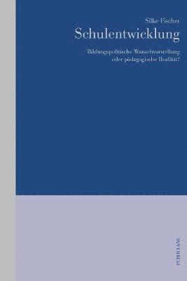 Silke Fischer - Schulentwicklung, Häftad