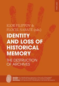 bokomslag Identity and Loss of Historical Memory