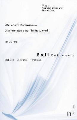 bokomslag «Ritt Ueber'n Bodensee» - Erinnerungen Einer Schauspielerin