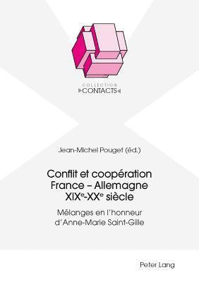 bokomslag Conflit et coopération France - Allemagne XIXe-XXe siècle
