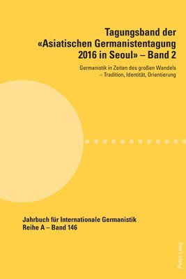 Hans-Gert Roloff - Tagungsband der Asiatischen Germanistentagung 2016 in Seoul - Band 2, Häftad
