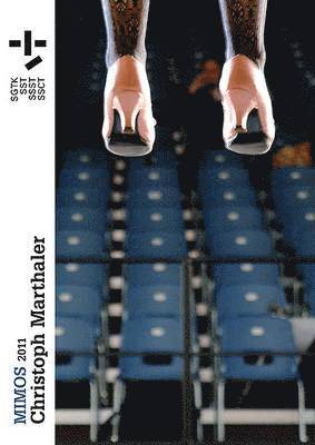 Sgtk / Sst, Joel Aguet, Martina Albertini, Anne Fournier, Andreas Härter, Sylvie Jeanneret, Christoph Kuhn - Mimos 2011, Häftad