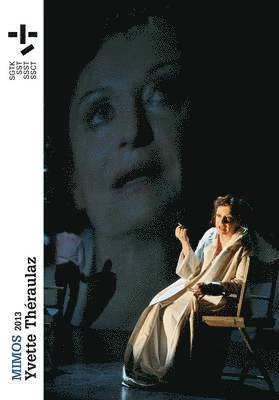 Sgtk / Sst, Joel Aguet, Anne Fournier, Jean-Marc Heuberger, Sylvie Jeanneret - Mimos 2013, Häftad
