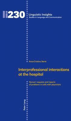 Interprofessional interactions at the hospital 1