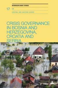 bokomslag Crisis Governance in Bosnia and Herzegovina, Croatia and Serbia