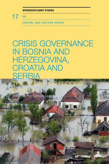 Vedran Džihić, Magdalena Solska - Crisis Governance in Bosnia and Herzegovina, Croatia and Serbia, Häftad