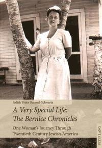 bokomslag A Very Special Life: The Bernice Chronicles