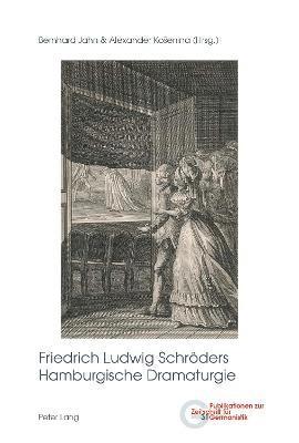 bokomslag Friedrich Ludwig Schroeders Hamburgische Dramaturgie