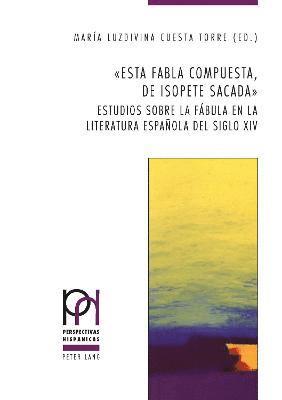 Georges Güntert, Peter Fröhlicher, Itziar López Guil - Esta fabla compuesta, de Isopete sacada, Häftad