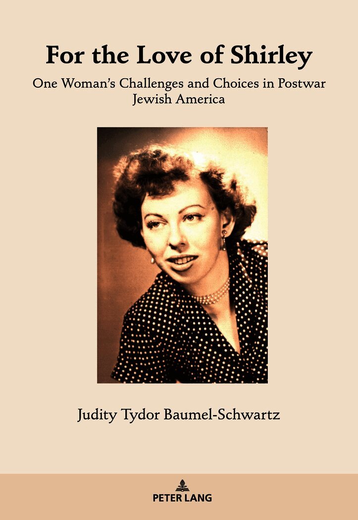 Judith Tydor Baumel-Schwartz - For the Love of Shirley, Häftad