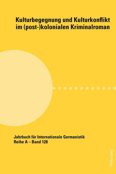 Michaela Holdenried, Barbara Korte, Carlotta von Maltzan - Kulturbegegnung und Kulturkonflikt im (post-)kolonialen Kriminalroman, Häftad
